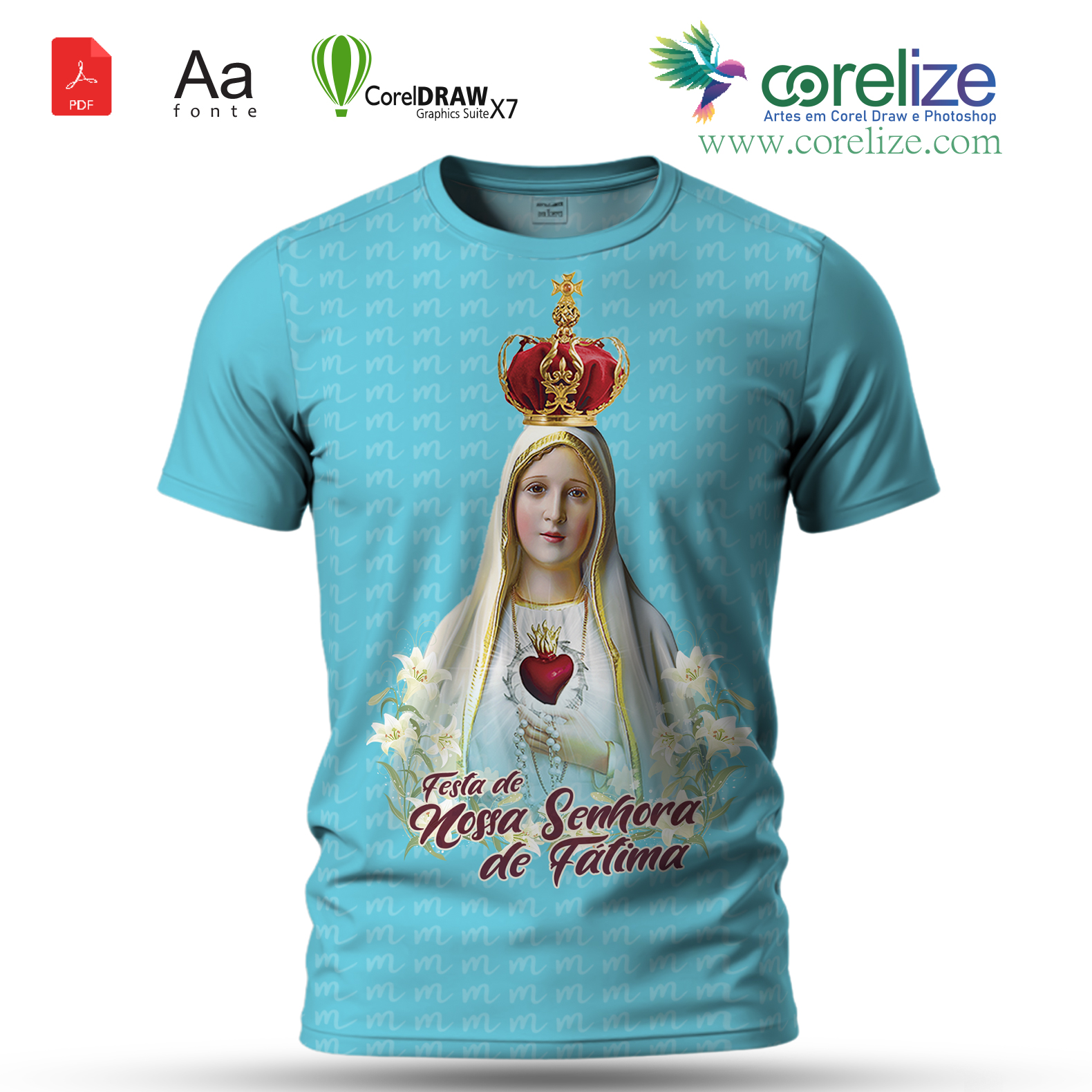 Arte: Arte 07 Nossa Senhora De Fátima para sublimação de camiseta